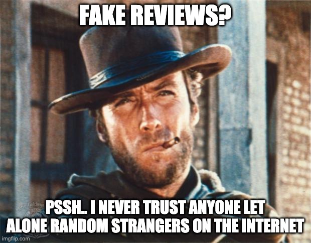 That's the truth, Clint.